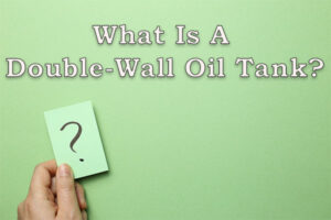 what is a double-wall heating oil tank